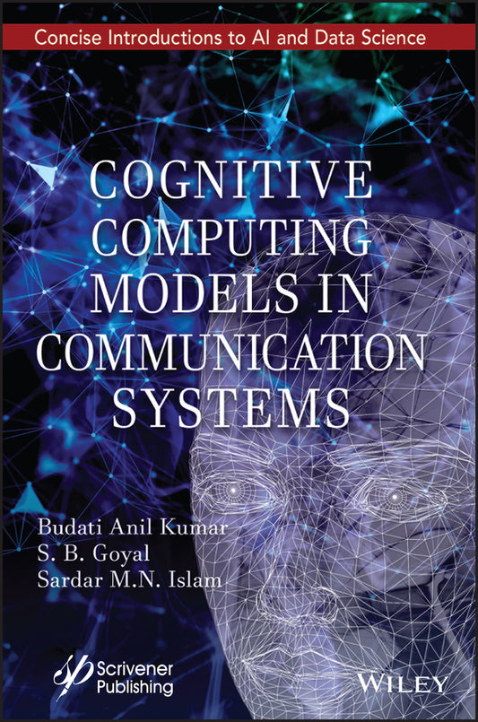 Cognitive Computing Models in Communication Systems (Hardback) 9781119865070