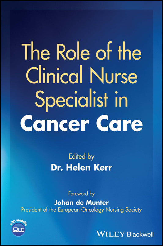 The Role of the Clinical Nurse Specialist in Cancer Care (Paperback / softback) 9781119866992