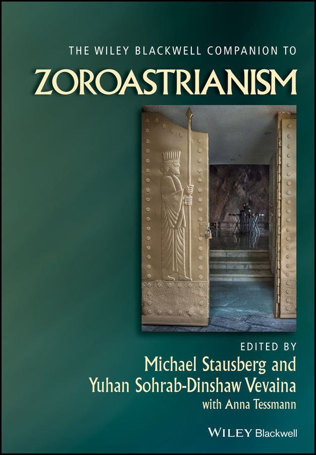 The Wiley Blackwell Companion to Zoroastrianism (Paperback / softback) 9781119867562