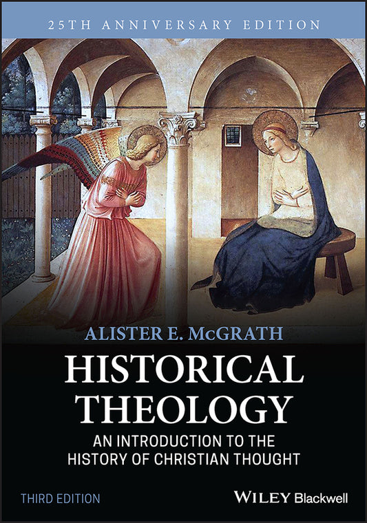 Historical Theology; An Introduction to the History of Christian Thought (Paperback / softback) 9781119870340