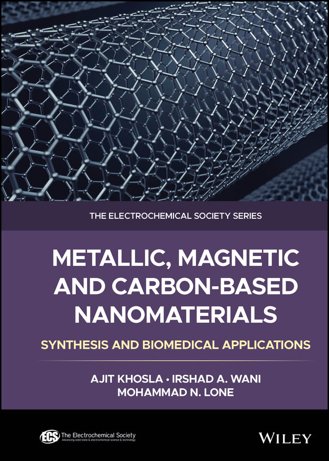 Metallic, Magnetic, and Carbon-Based Nanomaterials; Synthesis and Biomedical Applications (Hardback) 9781119870654
