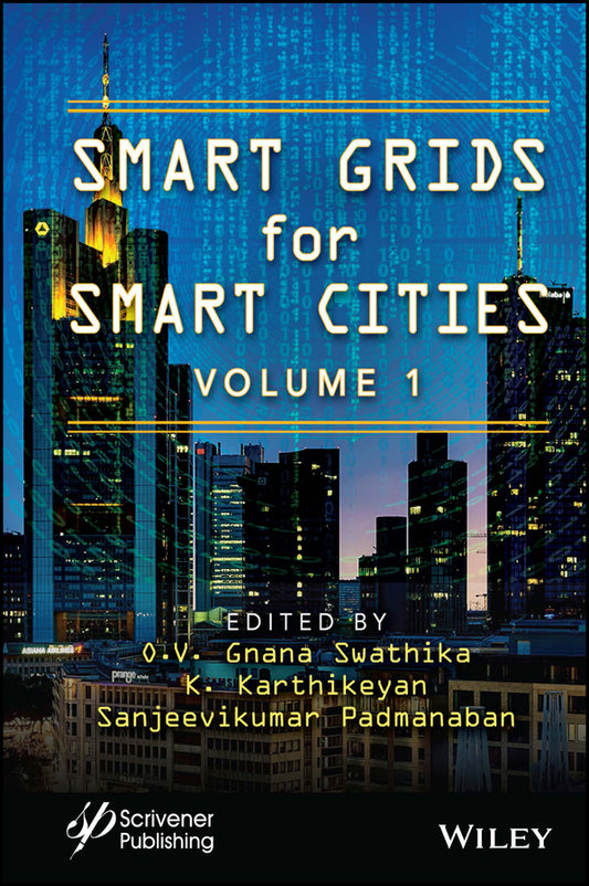 Smart Grids for Smart Cities, Volume 1 (Hardback) 9781119872078