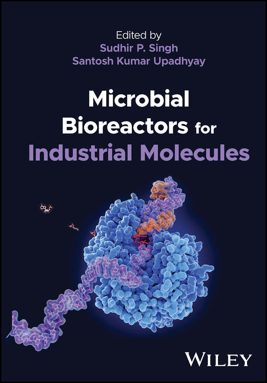 Microbial Bioreactors for Industrial Molecules (Hardback) 9781119874065