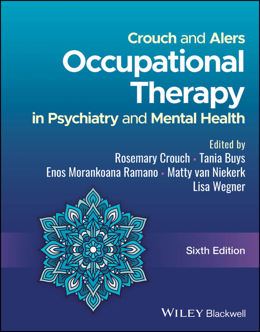 Crouch and Alers Occupational Therapy in Psychiatry and Mental Health (Paperback / softback) 9781119878841