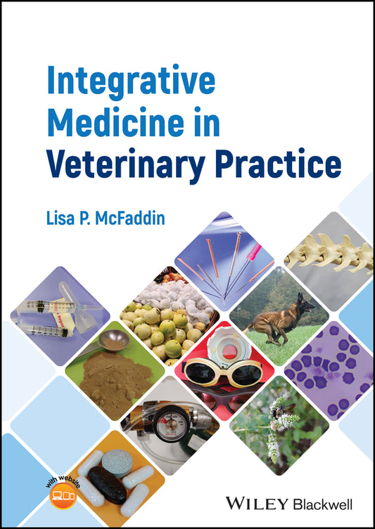 Integrative Medicine in Veterinary Practice (Hardback) 9781119879541