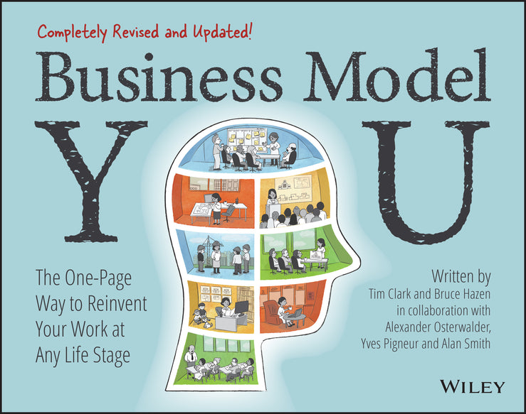 Business Model You; The One-Page Way to Reinvent Your Work at Any Life Stage (Paperback / softback) 9781119879640