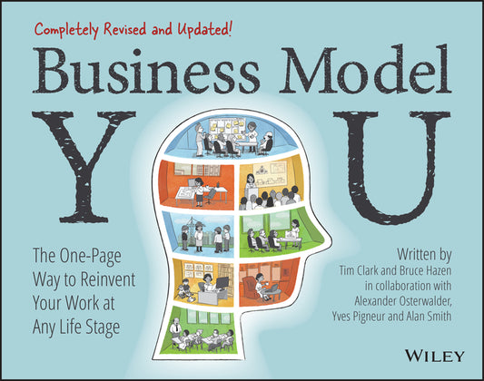 Business Model You; The One-Page Way to Reinvent Your Work at Any Life Stage (Paperback / softback) 9781119879640