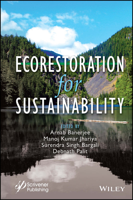 Ecorestoration for Sustainability (Hardback) 9781119879718