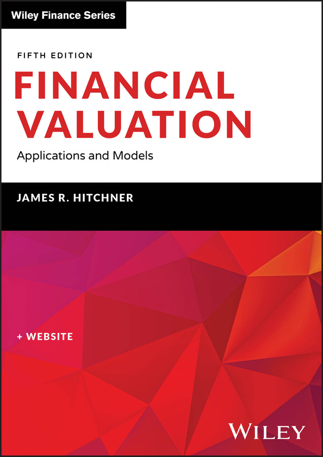 Financial Valuation; Applications and Models, Book + Website (Hardback) 9781119880936
