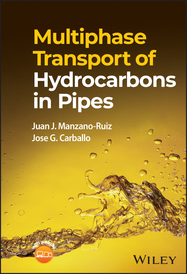 Multiphase Transport of Hydrocarbons in Pipes (Hardback) 9781119888512
