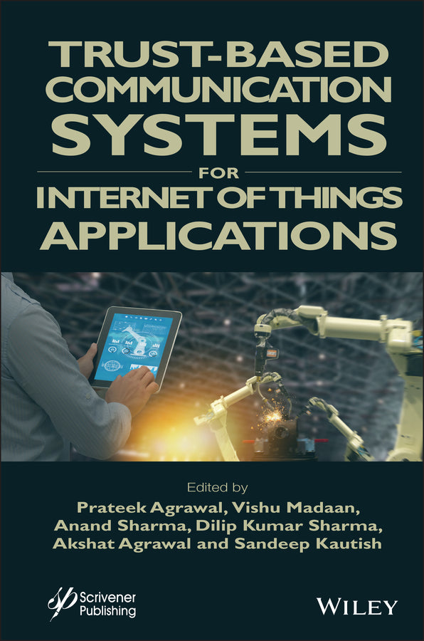 Trust-Based Communication Systems for Internet of Things Applications (Hardback) 9781119896333