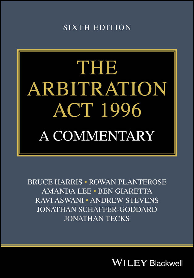 The Arbitration Act 1996; A Commentary (Paperback / softback) 9781119898719