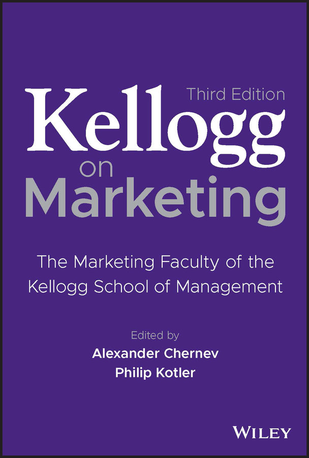 Kellogg on Marketing; The Marketing Faculty of the Kellogg School of Management (Hardback) 9781119906247
