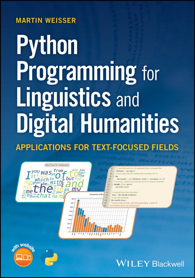 Python Programming for Linguistics and Digital Humanities; Applications for Text-Focused Fields (Paperback / softback) 9781119907947