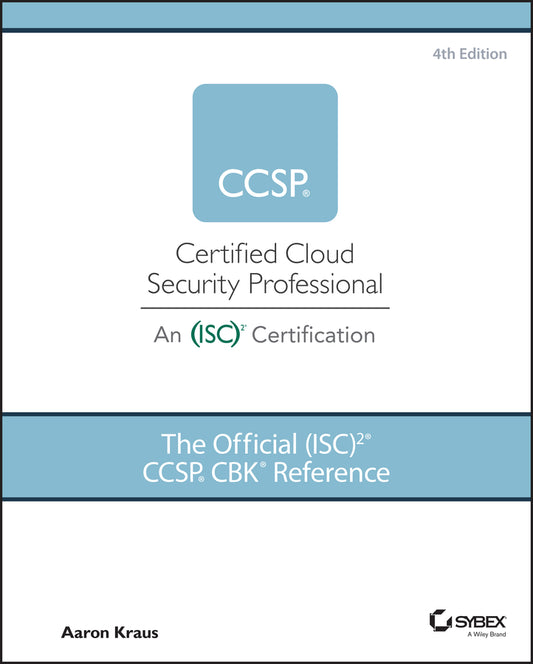 The Official (ISC)2 CCSP CBK Reference (Hardback) 9781119909019