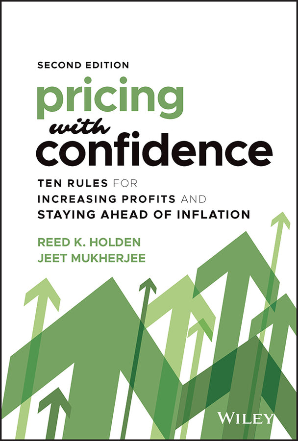 Pricing with Confidence; Ten Rules for Increasing Profits and Staying Ahead of Inflation (Hardback) 9781119910183