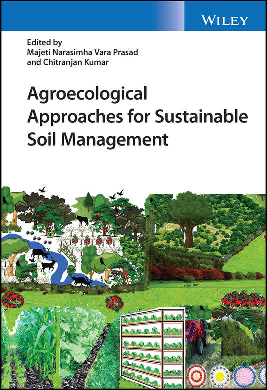 Agroecological Approaches for Sustainable Soil Management (Hardback) 9781119911968
