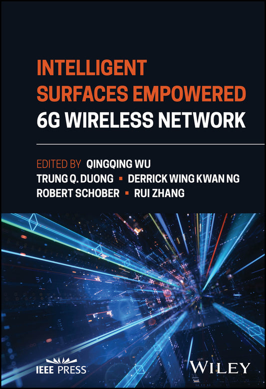 Intelligent Surfaces Empowered 6G Wireless Network (Hardback) 9781119913092
