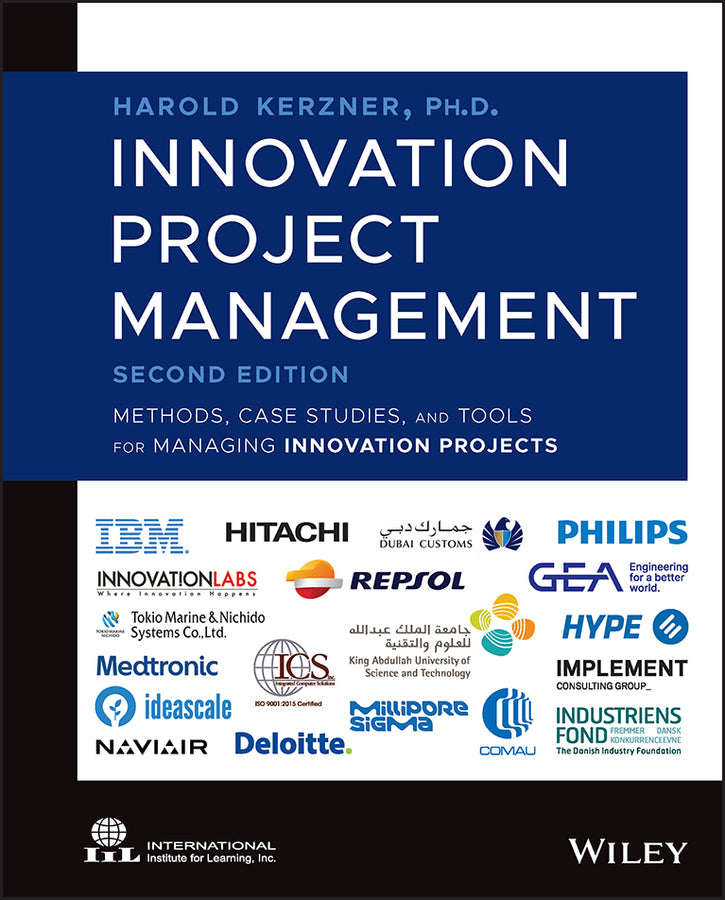 Innovation Project Management; Methods, Case Studies, and Tools for Managing Innovation Projects (Hardback) 9781119931249