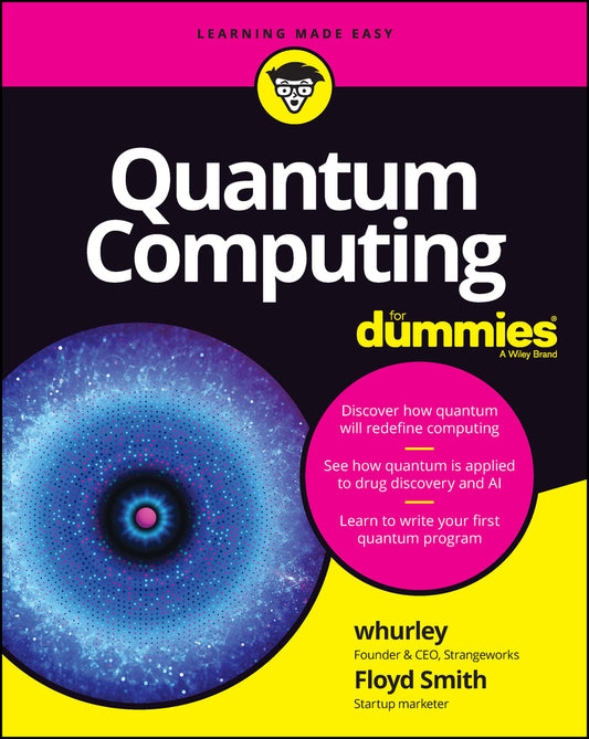 Quantum Computing For Dummies (Paperback / softback) 9781119933908