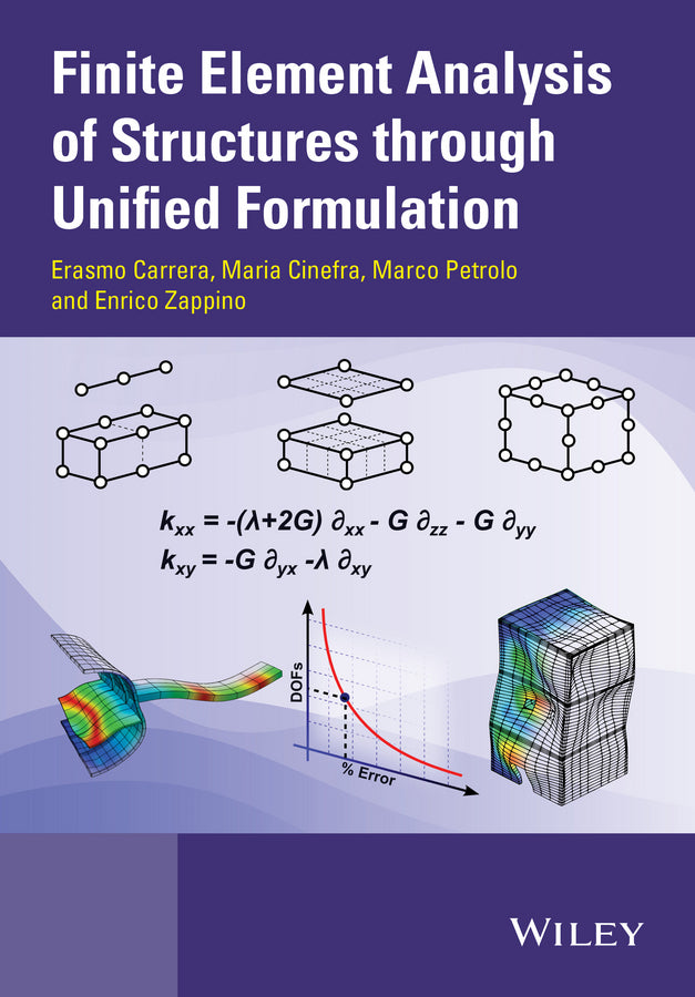Finite Element Analysis of Structures through Unified Formulation (Hardback) 9781119941217