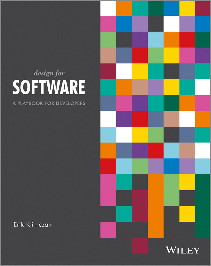 Design for Software; A Playbook for Developers (Paperback / softback) 9781119942900