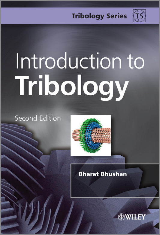 Introduction to Tribology (Hardback) 9781119944539