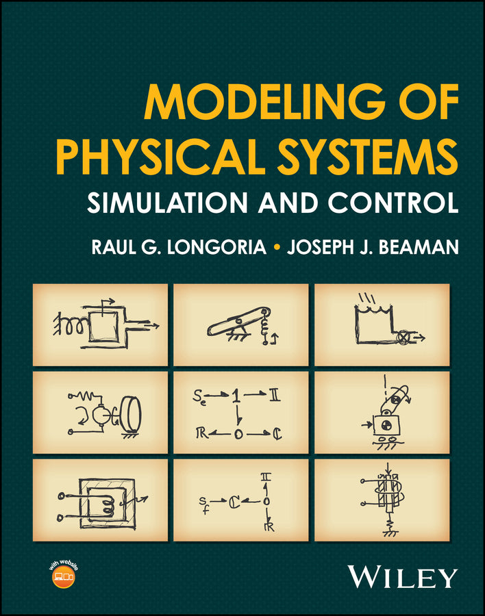 Modeling of Physical Systems; Simulation and Control (Hardback) 9781119945048