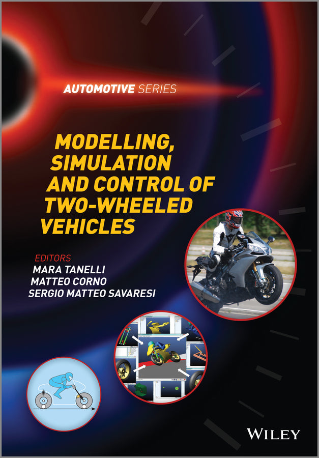 Modelling, Simulation and Control of Two-Wheeled Vehicles (Hardback) 9781119950189