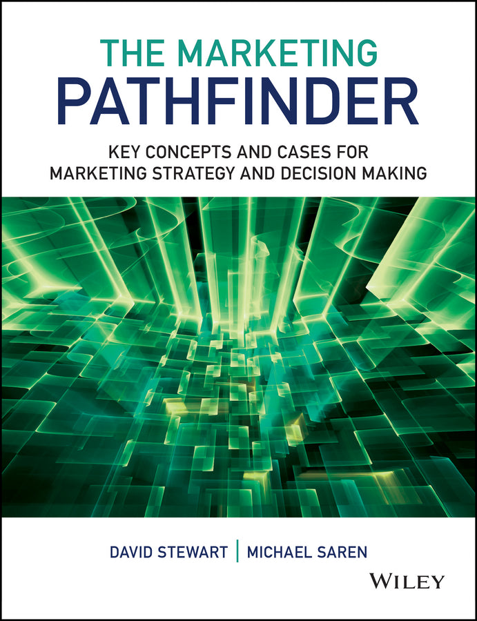 The Marketing Pathfinder; Key Concepts and Cases for Marketing Strategy and Decision Making (Paperback / softback) 9781119961765