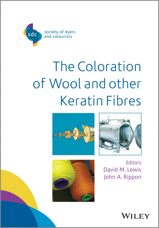 The Coloration of Wool and Other Keratin Fibres (Hardback) 9781119962601