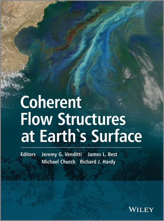 Coherent Flow Structures at Earth's Surface (Hardback) 9781119962779