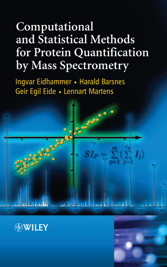 Computational and Statistical Methods for Protein Quantification by Mass Spectrometry (Hardback) 9781119964001