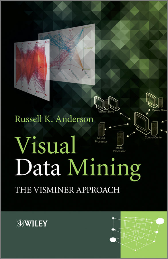 Visual Data Mining; The VisMiner Approach (Hardback) 9781119967545