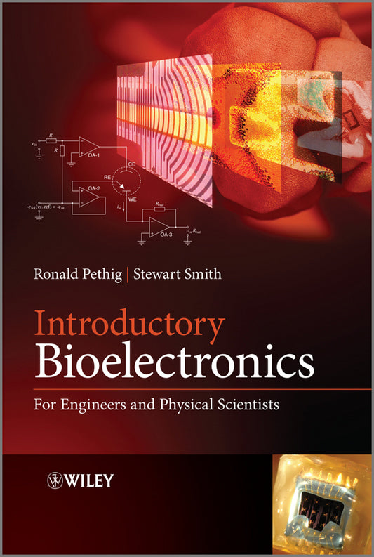 Introductory Bioelectronics; For Engineers and Physical Scientists (Hardback) 9781119970873