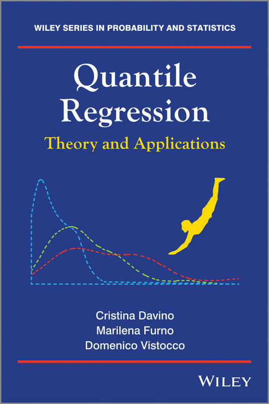 Quantile Regression; Theory and Applications (Hardback) 9781119975281