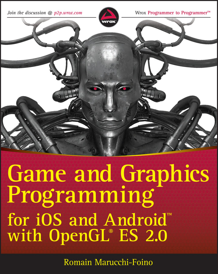 Game and Graphics Programming for iOS and Android with OpenGL ES 2.0 (Paperback / softback) 9781119975915