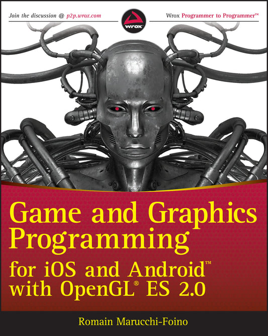 Game and Graphics Programming for iOS and Android with OpenGL ES 2.0 (Paperback / softback) 9781119975915