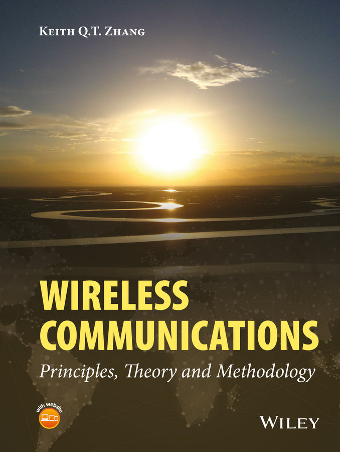 Wireless Communications; Principles, Theory and Methodology (Hardback) 9781119978671