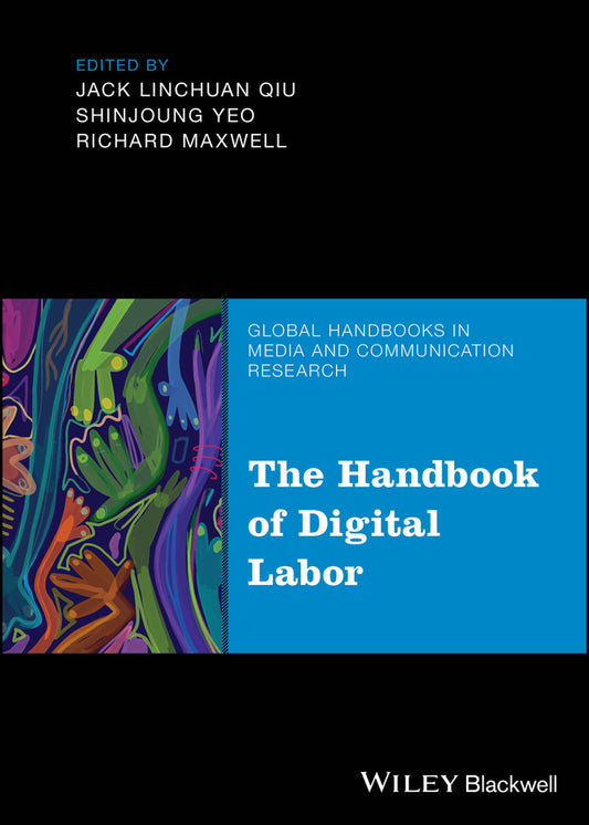 The Handbook of Digital Labor (Hardback) 9781119981800