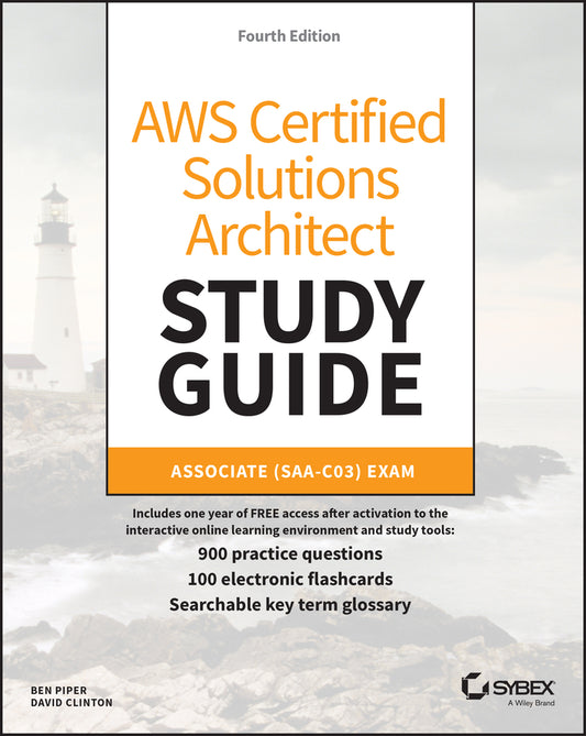 AWS Certified Solutions Architect Study Guide with 900 Practice Test Questions; Associate (SAA-C03) Exam (Paperback / softback) 9781119982623
