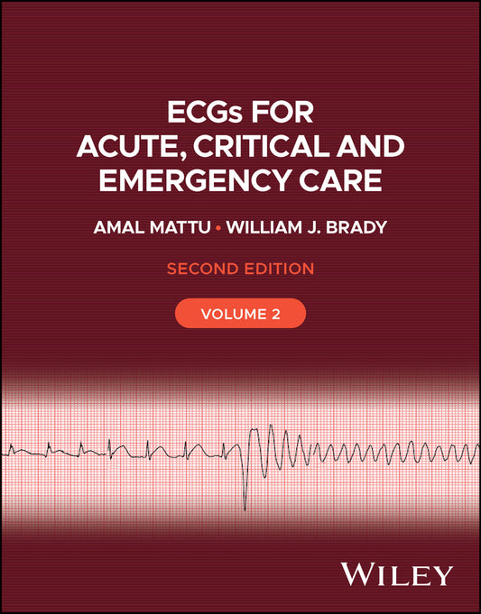 ECGs for Acute, Critical and Emergency Care, Volume 2 (Paperback / softback) 9781119986287