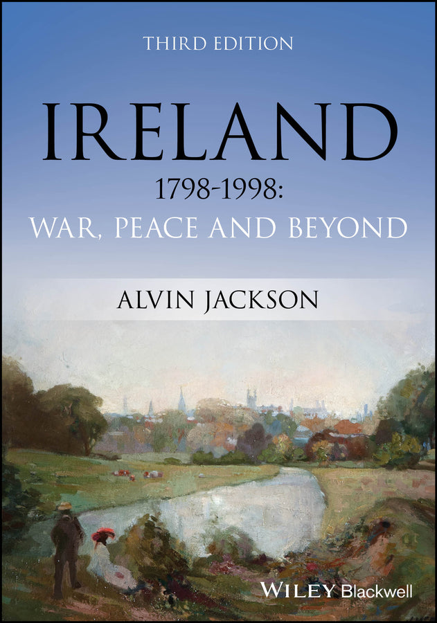 Ireland 1798-1998; War, Peace and Beyond (Paperback / softback) 9781119988113