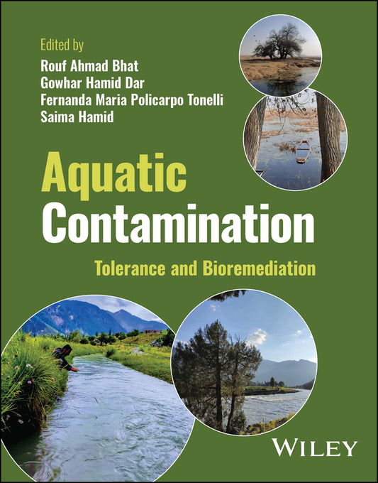 Aquatic Contamination; Tolerance and Bioremediation (Hardback) 9781119989288