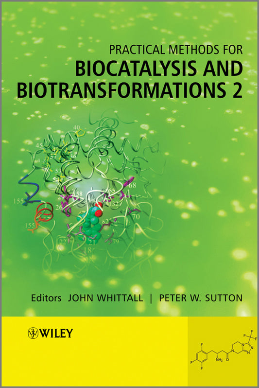 Practical Methods for Biocatalysis and Biotransformations 2 (Hardback) 9781119991397