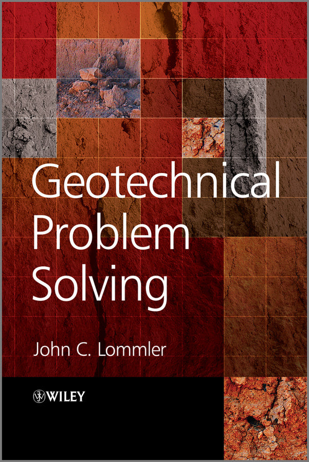 Geotechnical Problem Solving (Hardback) 9781119992974