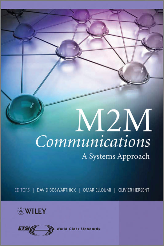 M2M Communications; A Systems Approach (Hardback) 9781119994756