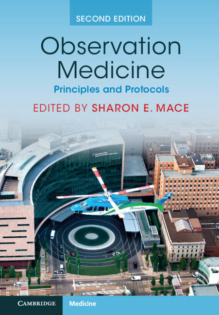 Observation Medicine; Principles and Protocols (Hardback) 9781316510643