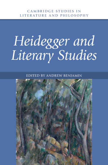 Heidegger and Literary Studies (Hardback) 9781316513101