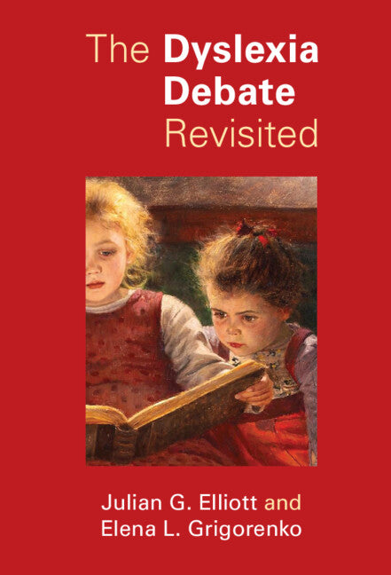 The Dyslexia Debate Revisited (Hardback) 9781316514443